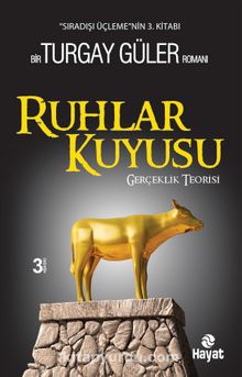 Ruhlar Kuyusu - Gerçeklik Teorisi