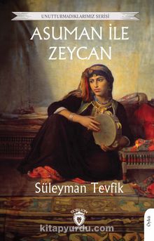 Asuman ile Zeycan