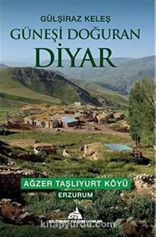 Güneşi Doğuran Diyar