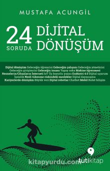 24 Soruda Dijital Dönüşüm