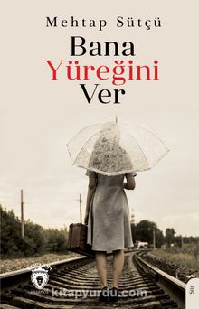 Bana Yüreğini Ver