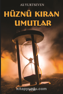 Hüznü Kıran Umutlar