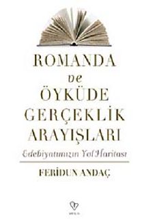 Romanda ve Öyküde Gerçeklik Arayışları