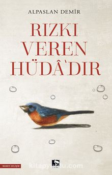 Rızkı Veren Hüda’dır