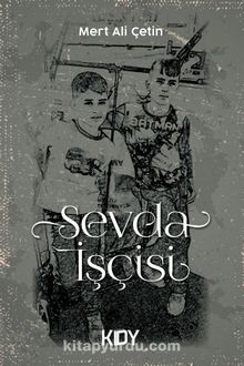 Sevda İşçisi