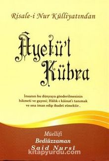 Ayet-ül Kübra, Risalei Nur Külliyatından (Büyük Boy-Kod:507)