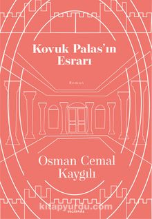 Kovuk Palas’ın Esrarı