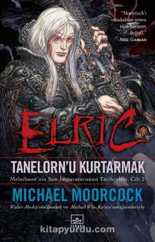 Elric Tanelorn’u Kurtarmak