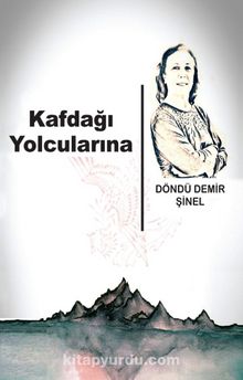 Kafdağı  Yolcularına