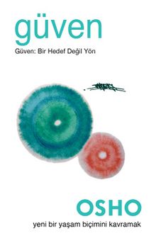 Güven & Güven: Bir Hedef Değil Yön