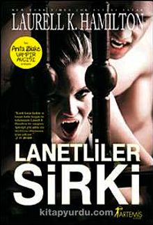 Lanetliler Sirki - Anita Blake Vampir Avcısı