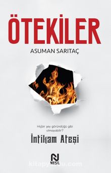 Ötekiler 2  & İntikam Ateşi