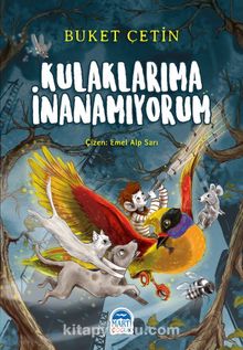 Kulaklarıma İnanamıyorum