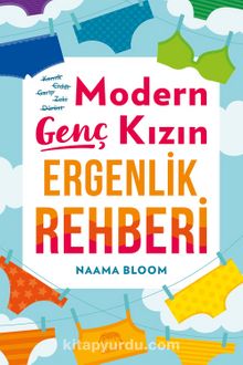 Modern Genç Kızın Ergenlik Rehberi