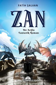 Zan & Bir Arifin Fantastik Romanı