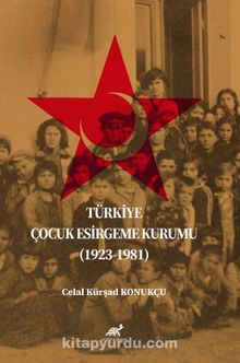 Türkiye Çocuk Esirgeme Kurumu (1923-1981)