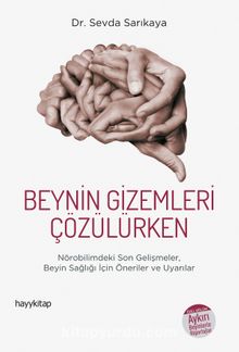 Beynin Gizemleri Çözülürken