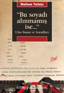 Bu Soyadı Alınmamış İse... & Ulus İnşası ve Soyadları