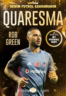 Quaresma / Benim Futbol Kahramanım