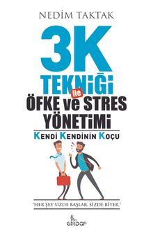 3K Tekniği İle Öfke Ve Stres Yönetimi