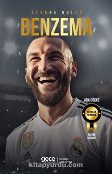 Efsane Golcü Karim Benzema