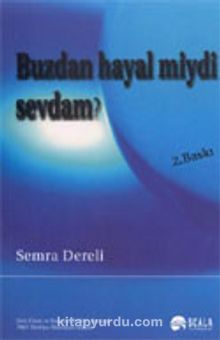 Buzdan Hayal miydi Sevdam?