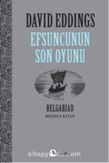 Efsuncunun Son Oyunu / Belgariad 5