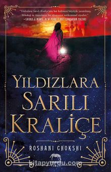 Yıldızlara Sarılı Kraliçe (Ciltli)