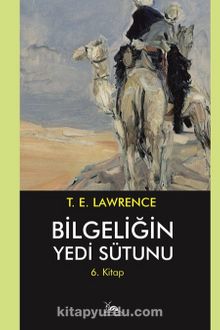 Bilgeliğin Yedi Sütunu 6. Kitap