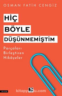 Hiç Böyle Düşünmemiştim