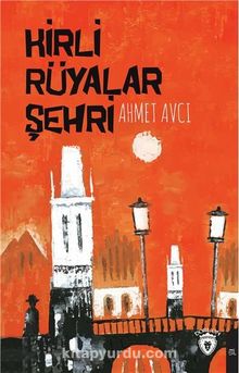 Kirli Rüyalar Şehri