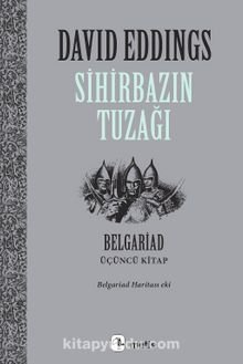 Sihirbazın Tuzağı / Belgariad 3