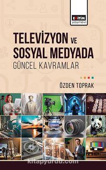 Televizyon ve Sosyal Medyada Güncel Kavramlar