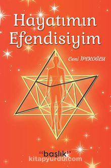 Hayatımın Efendisiyim