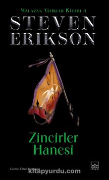 Zincirler Hanesi / Malazan Yitikler Kitabı 4 (Ciltli)