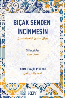 Bıçak Senden İncinmesin