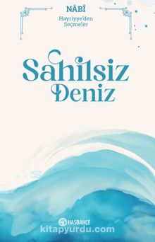 Sahilsiz Deniz & Hayriyye'den Seçmeler