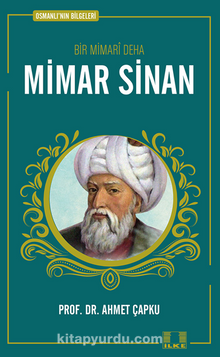 Bir Mimari Deha Mimar Sinan