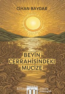 Beyin Cerrahisindeki Mucize