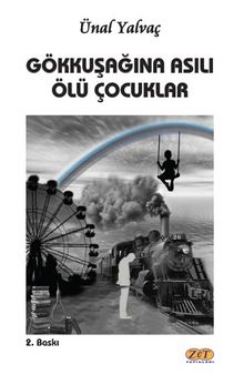 Gökkuşağına Asılı Ölü Çocuklar