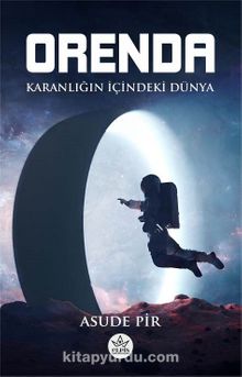 Orenda & Karanlığın İçindeki Dünya