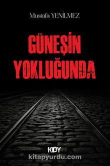 Güneşin Yokluğunda