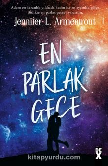 En Parlak Gece / Köken 3