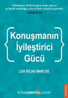 Konuşmanın İyileştirci Gücü