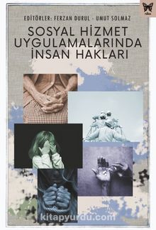 Sosyal Hizmet Uygulamalarında İnsan Hakları