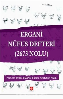 Ergani Nüfus Defteri (2673 Nolu )