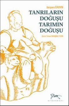 Tanrıların Doğuşu Tarımın Doğuşu