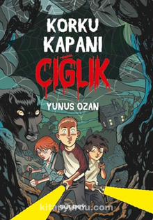 Korku Kapanı / Çığlık