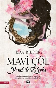 Mavi Çöl & Yusuf İle Züleyha