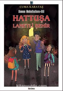 Hattuşa / Lanetli Şehir